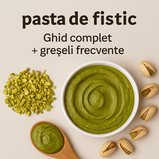Cum folosești corect pasta de fistic în cofetărie – Ghid complet + greșeli frecvente - Vanilla Europe s.r.l